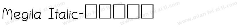 Megila Italic字体转换